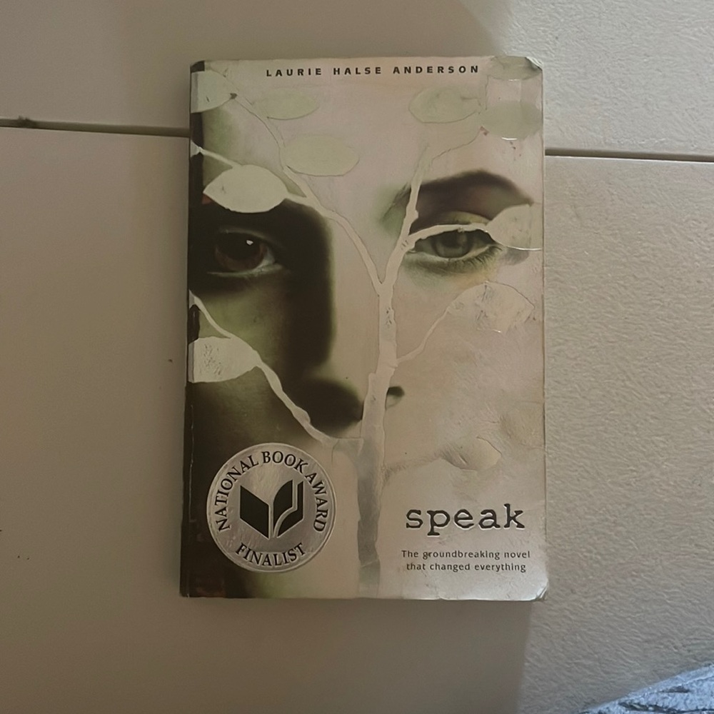 Speak by Laurie Halse Anderson